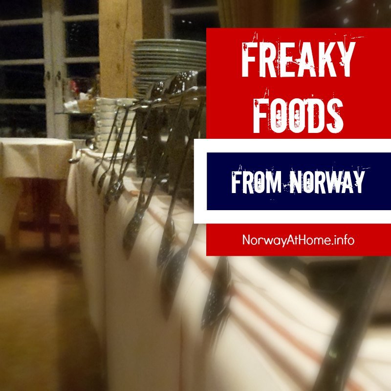 Weird Foods From Norway